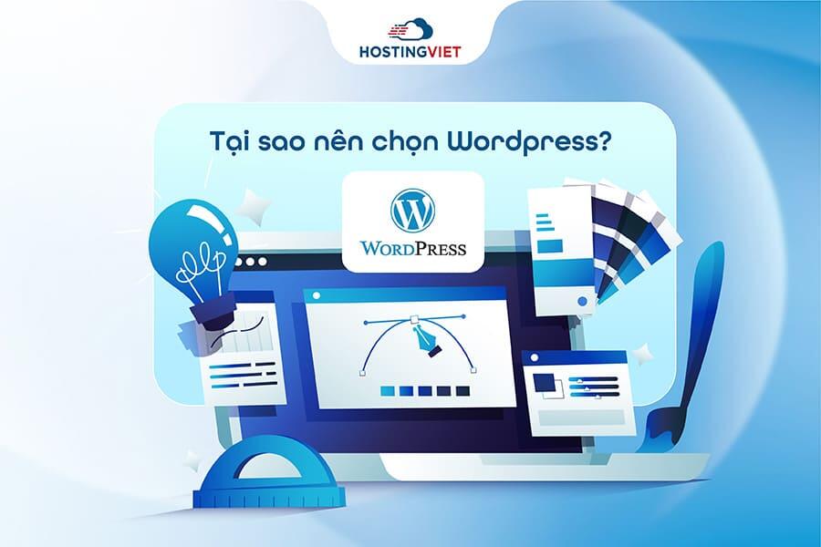 Tại sao nên chọn Wordpress?