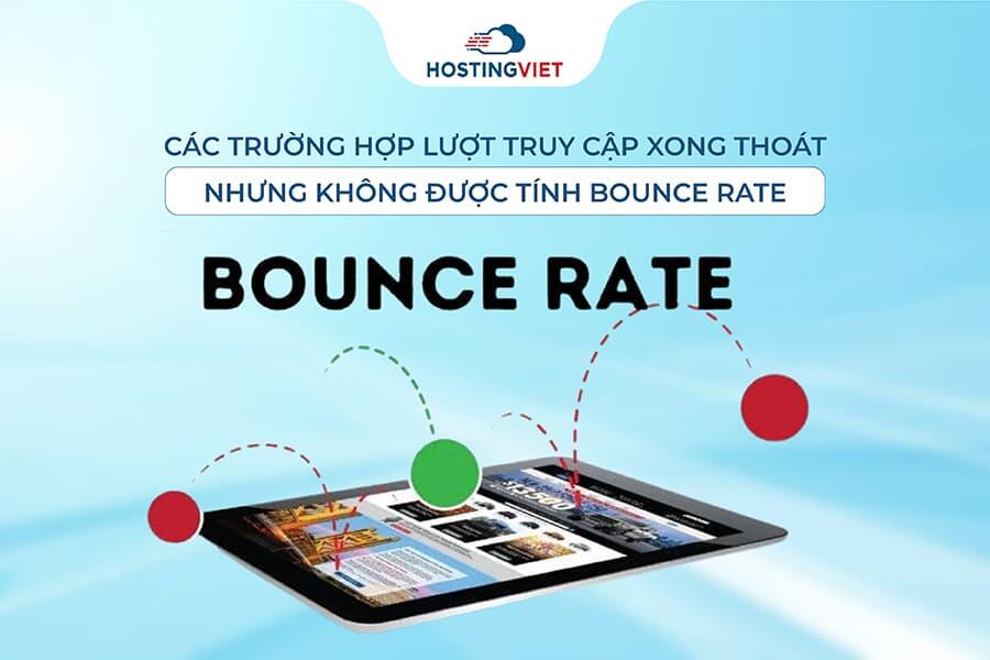 các trường hợp không được tính Bounce Rate các trường hợp không được tính Bounce Rate