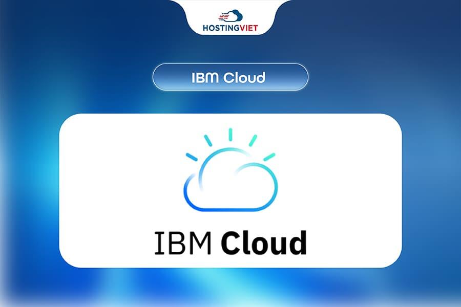 IBM Cloud IBM Cloud