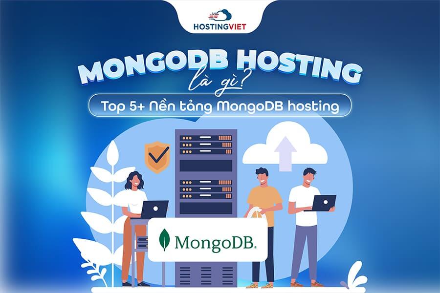 MongoDB Hosting là gì MongoDB Hosting là gì