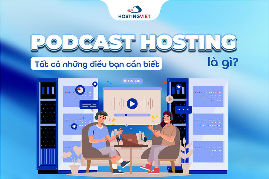 Podcast hosting l&agrave; g&igrave;
