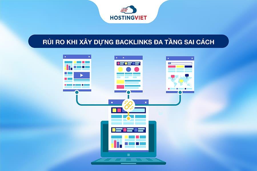 Rủi ro khi xây dựng Backlinks đa tầng sai cách Rủi ro khi xây dựng Backlinks đa tầng sai cách
