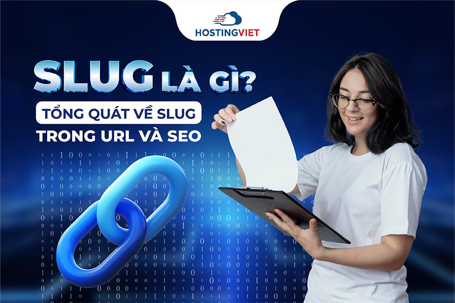 Slug là gì? Slug là gì?
