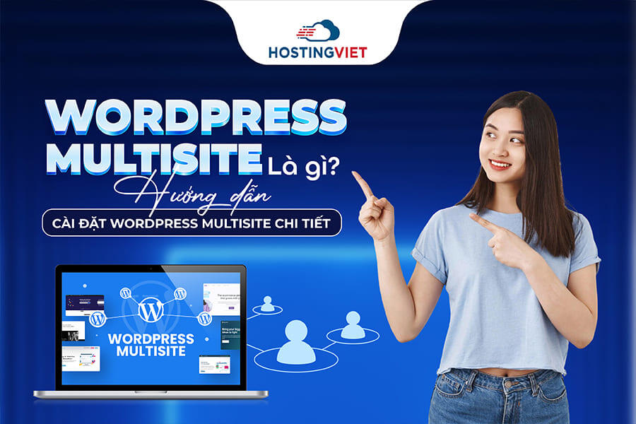 Wordpress multisite l&agrave; g&igrave;?