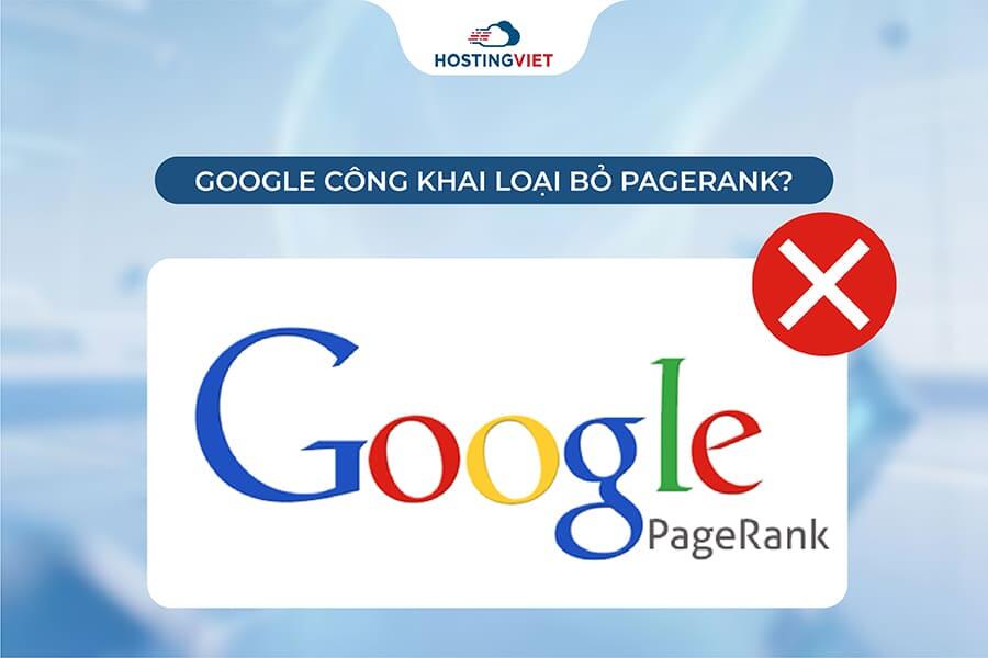 Google c&ocirc;ng khai loại bỏ PageRank?