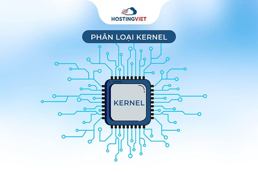 Phân loại kernel Phân loại kernel