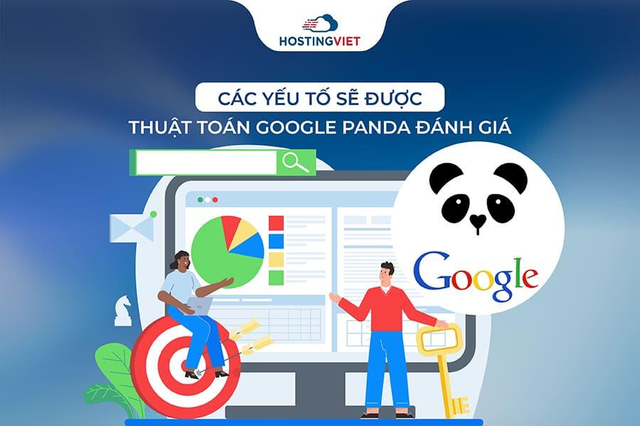 C&aacute;c yếu tố sẽ được thuật to&aacute;n Google Panda đ&aacute;nh gi&aacute;