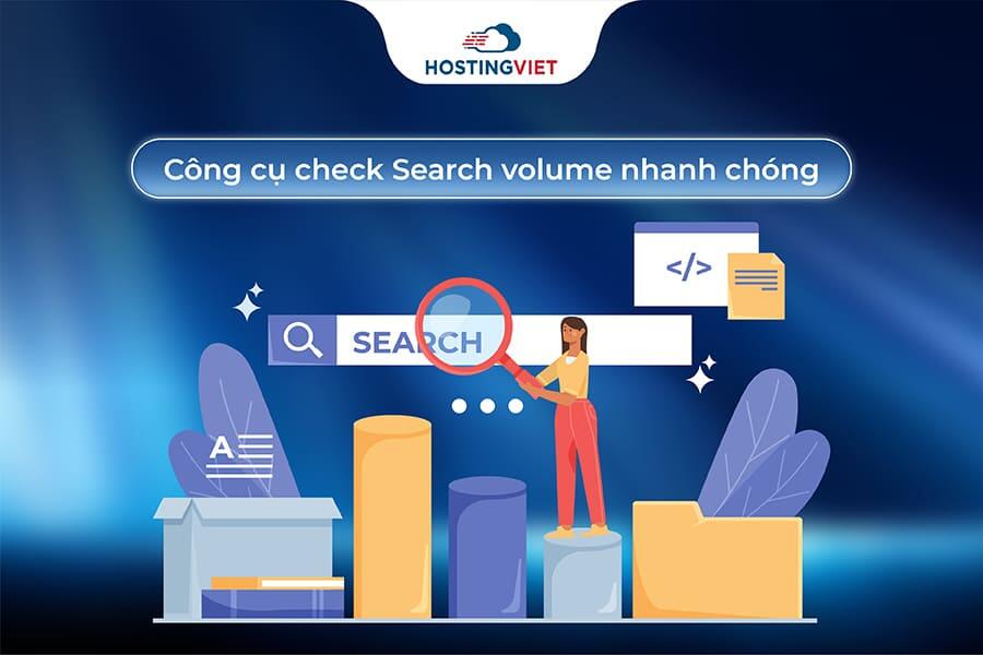 Công cụ check Search volume nhanh chóng Công cụ check Search volume nhanh chóng