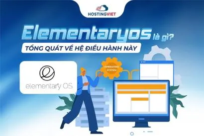 Elementary OS là gì? Tổng quan hệ điều hành Elementary OS