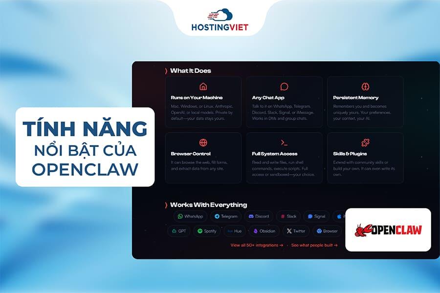 T&iacute;nh năng nổi bật của Openclaw