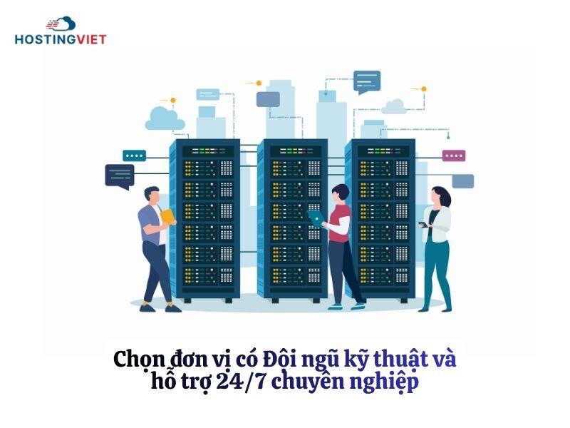 Chọn đơn vị c&oacute; Đội ngũ kỹ thuật chuy&ecirc;n nghiệp