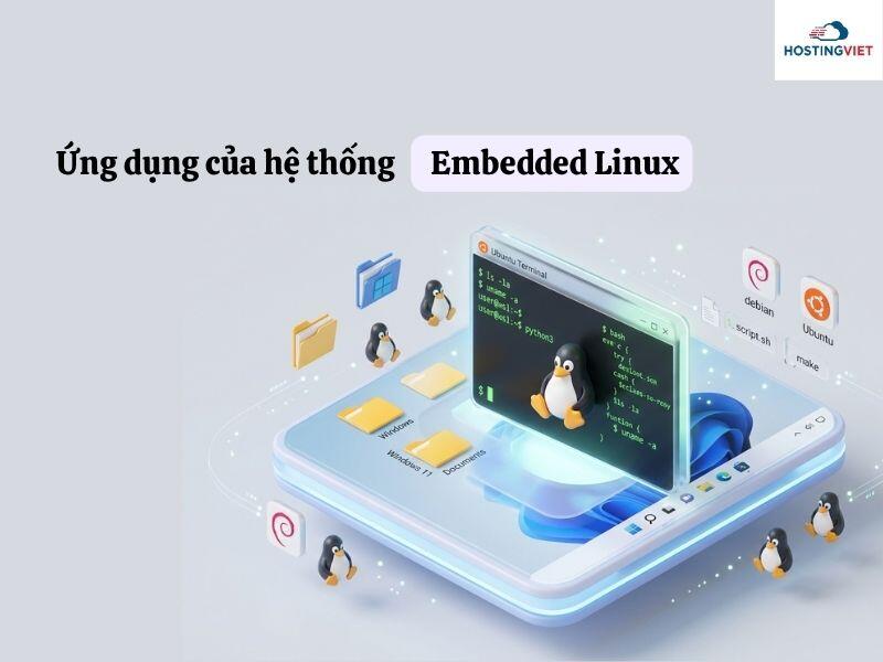 Ứng dụng của hệ thống Embedded Linux