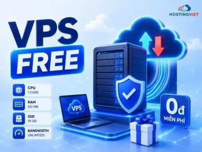 Top 10 VPS Free tốt nhất, miễn phí và đáng dùng 2026