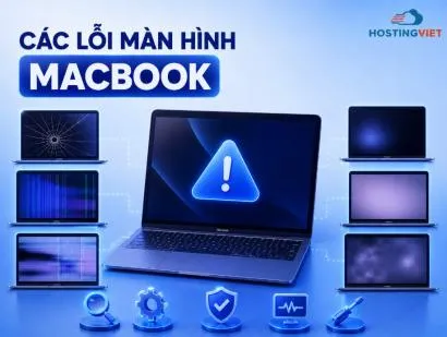 Top 6+ Các lỗi màn hình MacBook: Nguyên nhân và cách khắc phục