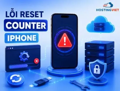 Lỗi reset counter iPhone là gì? Nguyên nhân, cách kiểm tra và hướng xử lý