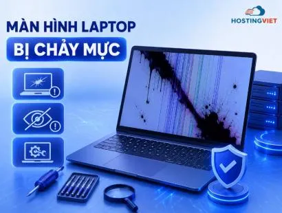 Màn hình laptop bị chảy mực: Nguyên nhân, dấu hiệu & cách xử lý