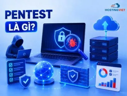Pentest là gì? Tìm hiểu quy trình kiểm thử xâm nhập, các loại pentest