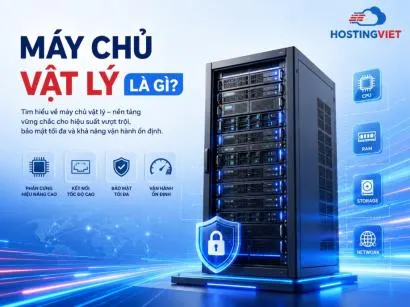 Máy chủ vật lý là gì? Cấu tạo, lợi ích và bảng giá thuê server chi tiết