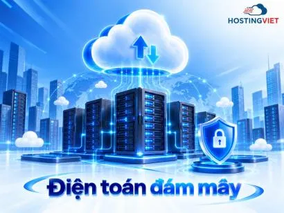 Điện toán đám mây là gì? Toàn diện về Cloud Computing, mô hình và ứng dụng